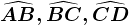 \widehatAB, \widehatBC, \widehatCD