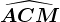 \widehatACM