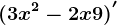 (3x^2-2x+9)'