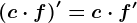 (c\cdot f)'=c\cdot f'