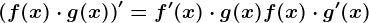 \left ( f(x)\cdot g(x) \right )'=f'(x)\cdot g(x)+f(x)\cdot g'(x)