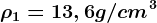 \rho 1= 13,6 g/cm^3