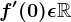 f'(0)\epsilon \mathbbR