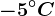 -5^\circC