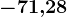 -71,\! 28