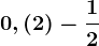 0,(2)-\frac12