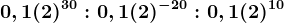 0,1(2)^30:0,1(2)^-20:0,1(2)^10
