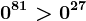 0^81>0^27