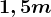1,5m