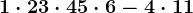 1\cdot 2+3\cdot 4+5\cdot 6- 4\cdot 11