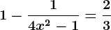 1-\frac14x^2-1=\frac23