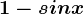 1-sinx