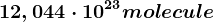 12,044\cdot 10^23 molecule