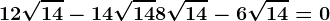 12\sqrt14-14\sqrt14+8\sqrt14-6\sqrt14=0