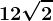 12 \sqrt2
