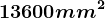 13600mm^2