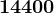 14400