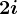 2+i