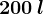 200 \, l