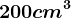 200 cm^3