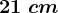 21\ cm