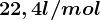 22,4 l/mol