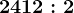 24+12:2