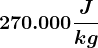 270.000 \fracJkg