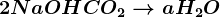 2NaOH+CO2--> a + H2O