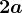 2a