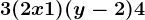 3(2x+1)(y-2)+4