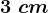 3\ cm