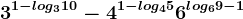 3^1-log310-4^1-log45+6^log69-1