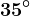 35^\circ