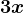 3x