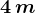 4\, m