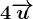 4\overrightarrowu