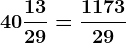 40 \frac1329=\frac117329