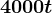 4000t