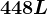 448L