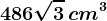 486\sqrt3\, cm^3