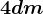 4dm