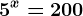 5^x=200