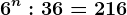 6^n:36=216