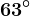 63^\circ