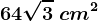 64\sqrt3\ cm^2