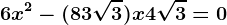 6x^2-(8+3\sqrt3)x+4\sqrt3=0