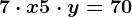 7 \cdot x+5 \cdot y=70