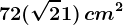 72(\sqrt2+1)\, cm^2