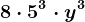 8 \cdot 5^3 \cdot y^3